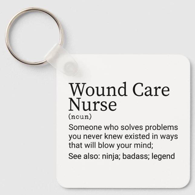 Funny Wound Care Nurse Definition Key Ring (Front)