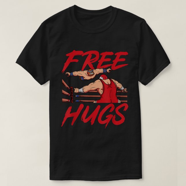 Funny Wrestler Free Hugs Slam Joke T-Shirt (Design Front)