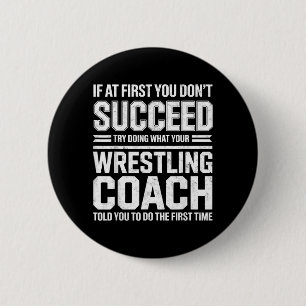 Funny Wrestling Coach Wrestler Martial Arts Combat 6 Cm Round Badge