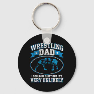 Funny Wrestling Dad Could Be Quiet But Unlikely Key Ring