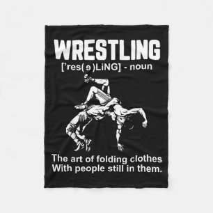 Funny Wrestling Definition The Art Of Folding Clot Fleece Blanket