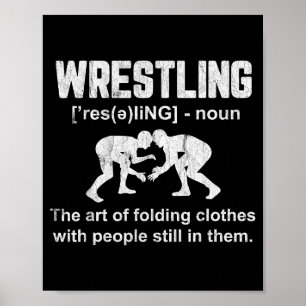 Funny Wrestling Definition Wrestler Boys Mens Teen Poster
