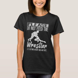 Funny Wrestling Design For Boys Please Do not Feed T-Shirt