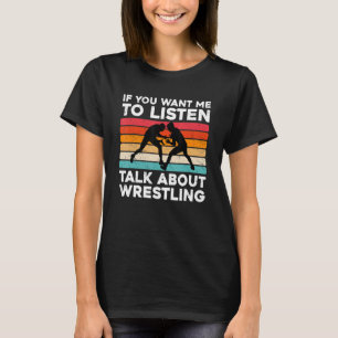 Funny Wrestling Design For Wrestler Cool Wrestling T-Shirt