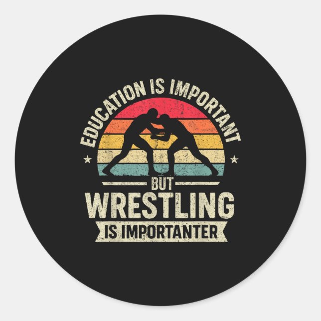 Funny Wrestling Education Joke For Wrestler Men Ki Classic Round Sticker (Front)