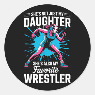 Funny Wrestling Mum Dad Daughter Girl Wrestler Classic Round Sticker