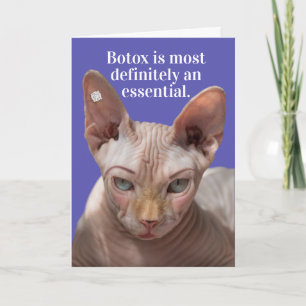 Funny Wrinkled Cat- Botox Is Essential Card