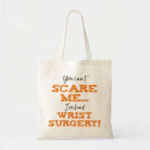 Funny Wrist Surgery Recovery Tote Bag