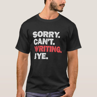 Funny Writers Joke Writing Lovers Mum Dad Christma T-Shirt
