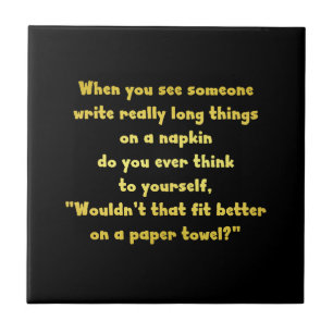 Funny Writing on a Napkin Joke Ceramic Tile