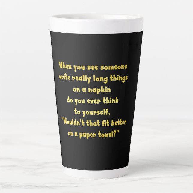Funny Writing on a Napkin Joke Latte Mug (Front)