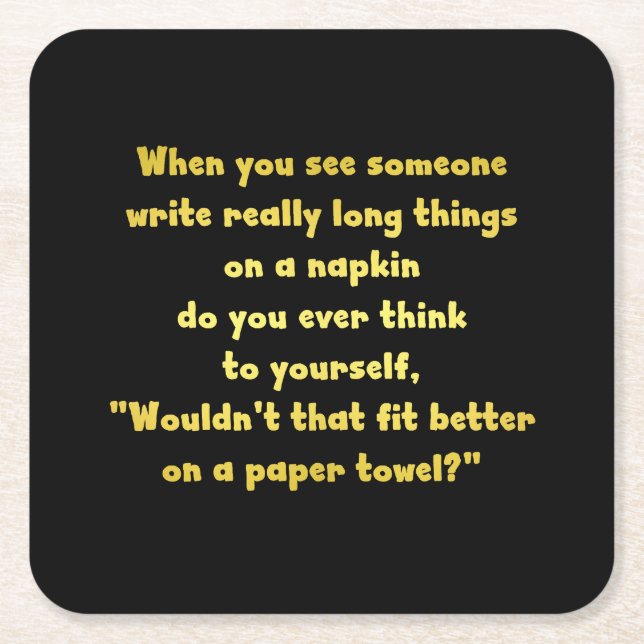 Funny Writing on a Napkin Joke Square Paper Coaster (Front)