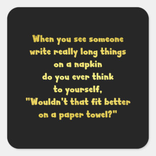 Funny Writing on a Napkin Joke Square Sticker