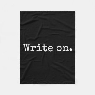 Funny Writing On Novelty Writing Writers Journalis Fleece Blanket