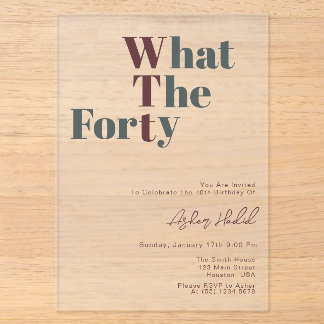 Funny WTF Adult 40th Birthday Invitation