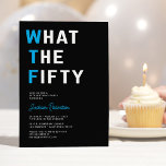 Funny WTF Adult 50th Birthday Party Invitation<br><div class="desc">Funny adult 50th birthday party invitations featuring a stylish black background,  a funny saying 'what the fifty',  and a modern birthday celebration text template that is easy to personalise.</div>