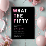 Funny WTF Adult 50th Birthday Party Invitation<br><div class="desc">Brighten up your milestone celebration with our unique 50th birthday party invitations! These invitees offer a witty 'what the fifty' phrase, set against a sleek black backdrop. With a contemporary text template that can easily be tailored to your preference, you can surely relay the details of your festivity in style!...</div>