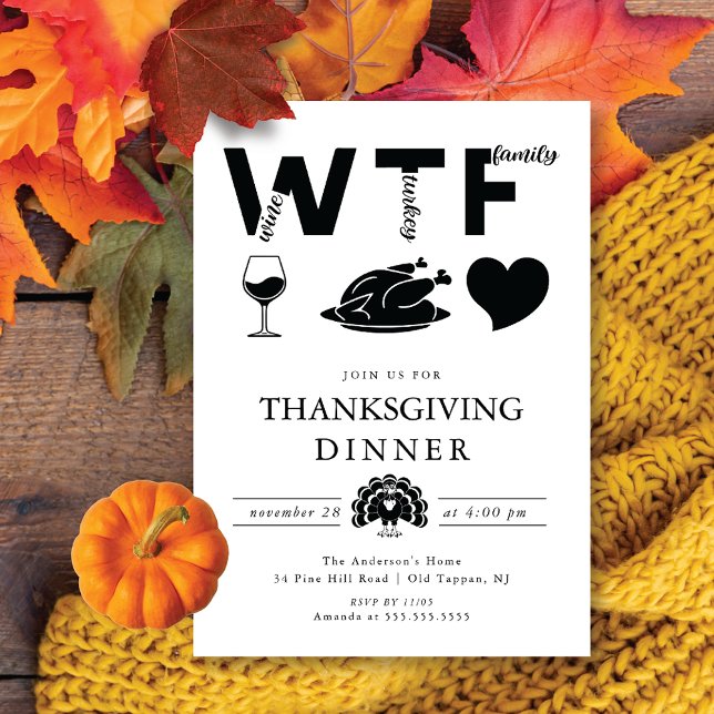 Funny WTF Wine Turkey Family Thanksgiving  Invitation (Creator Uploaded)