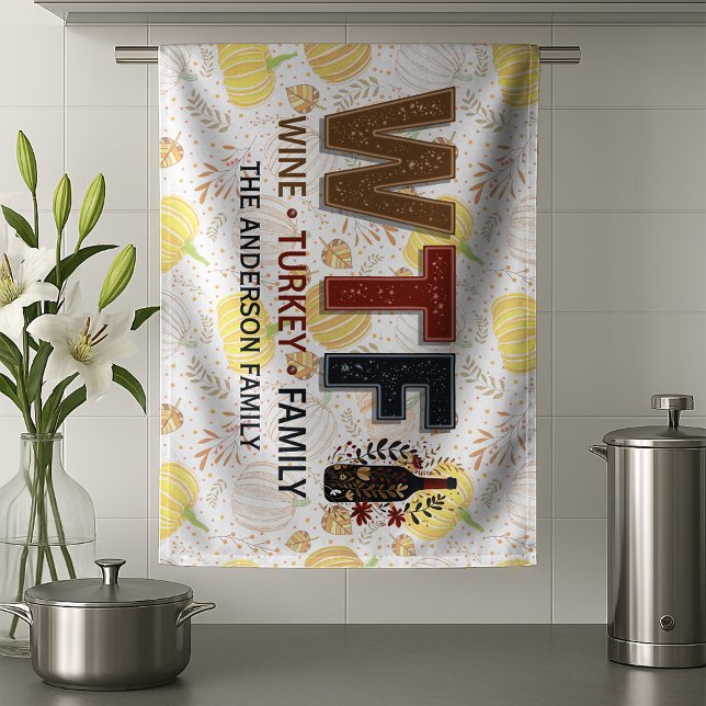Funny WTF Wine Turkey Family Thanksgiving Tea Towel (Creator Uploaded)