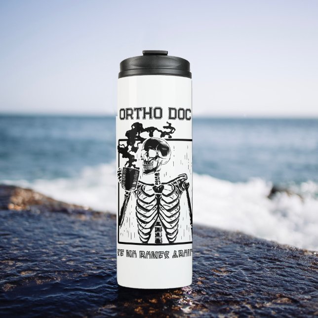 Funny X-ray Customisable Medical Job Ortho Doc Thermal Tumbler (Creator Uploaded)