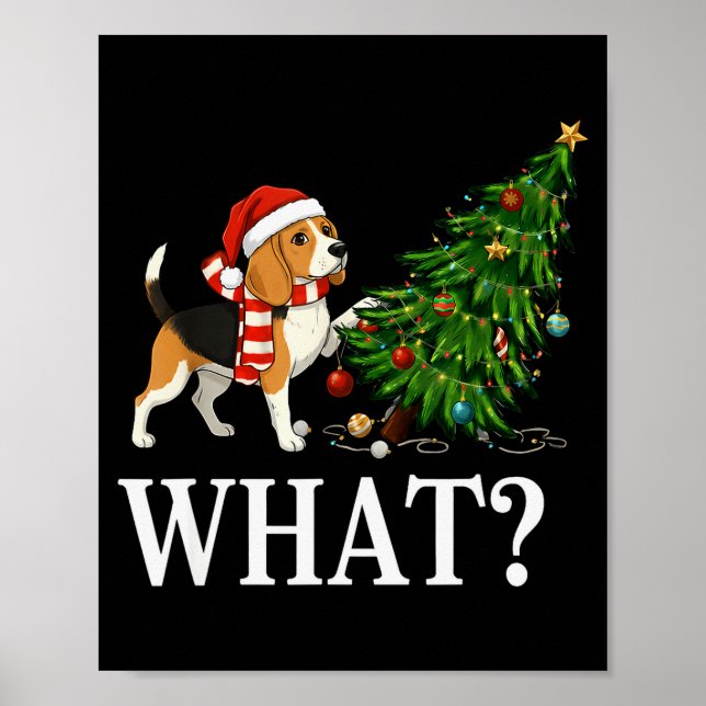 Funny Xmas Beagle Pushing Christmas Tree Over Dog  Poster (Front)