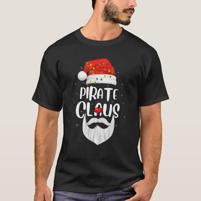 Funny Xmas Family Matching Pirate Claus Santa Chri T-Shirt (Front)