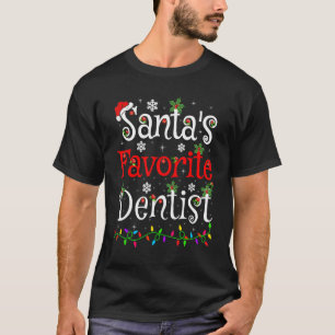 Funny Xmas Lighting Santa's Favourite Dentist Chri T-Shirt