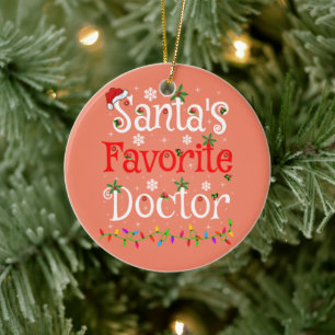 Funny Xmas Lighting Santa's Favourite Doctor Xmas Ceramic Ornament
