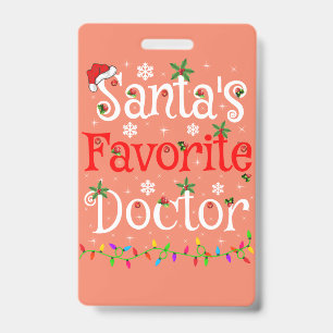 Funny Xmas Lighting Santa's Favourite Doctor Xmas ID Badge