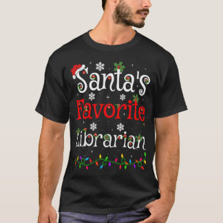 Funny Xmas Lighting Santa's Favourite Librarian Ch T-Shirt