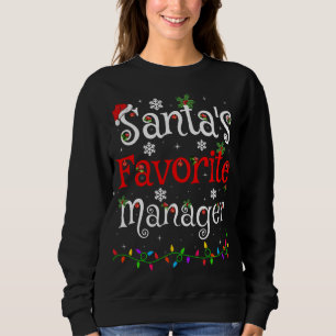 Funny Xmas Lighting Santa's Favourite Manager Chri Sweatshirt