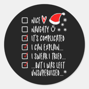 Funny Xmas Nice Naughty List I Can Explain - I Swe Classic Round Sticker