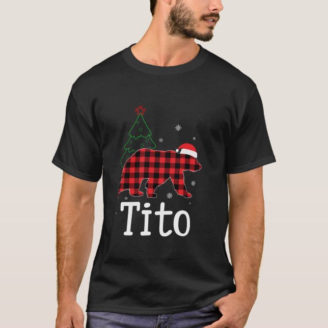 Funny Xmas Red Plaid Tito Bear Ugly Christmas Swea T-Shirt (Front)
