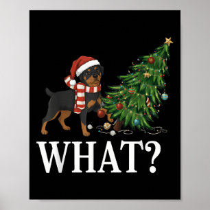 Funny Xmas Rottweiler Pushing Christmas Tree Over  Poster