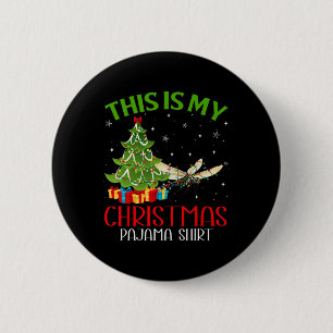 Funny Xmas Santa This Is My Dragonfly Christmas Pa 6 Cm Round Badge