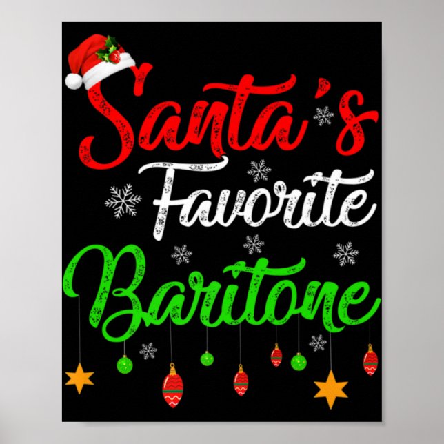 Funny Xmas Santas Favorite Baritone Christmas T Sh Poster (Front)