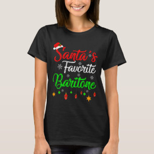 Funny Xmas Santas Favorite Baritone Christmas  T-Shirt