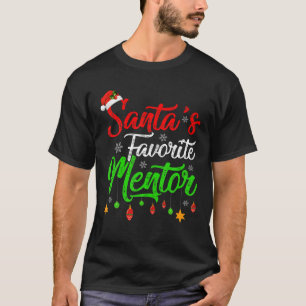 Funny Xmas Santa's Favourite Mentor Christmas T-Shirt