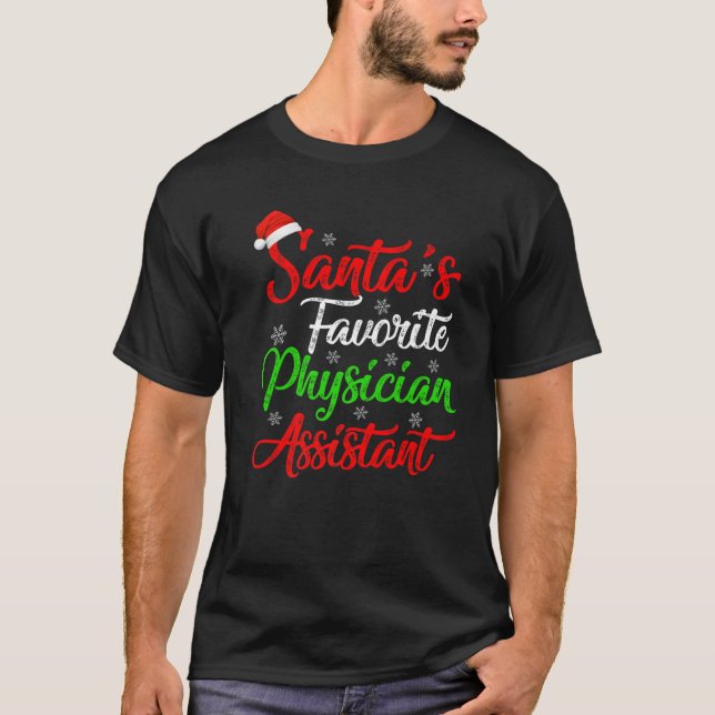 Funny Xmas Santa's Favourite Physician Assistant C T-Shirt (Front)