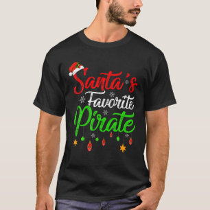 Funny Xmas Santa's Favourite Pirate Christmas T-Shirt