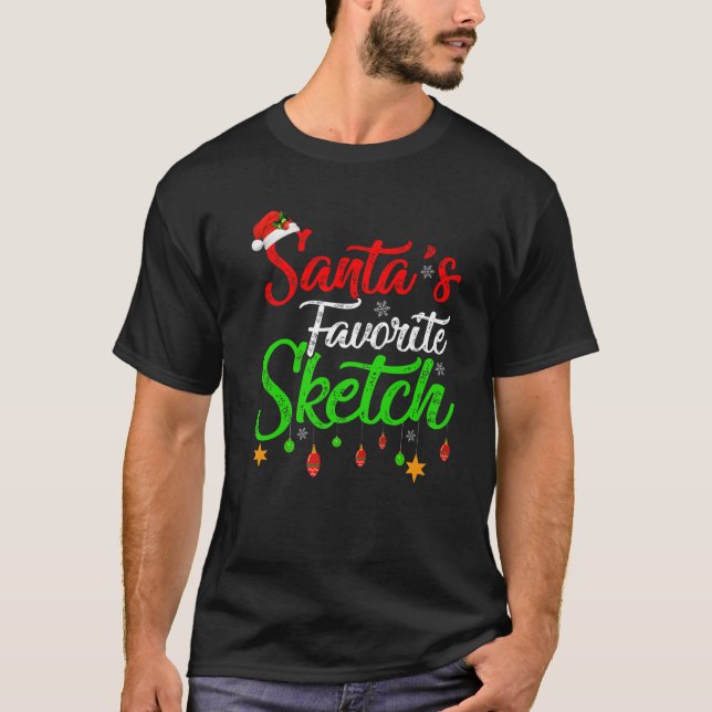 Funny Xmas Santa's Favourite Sketch Christmas T-Shirt (Front)