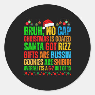 Funny Xmas School Generation Alpha Gen A Slang Chr Classic Round Sticker