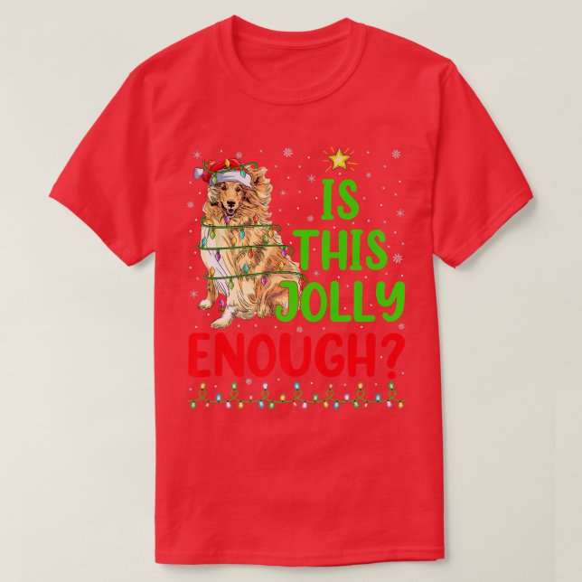Funny Xmas Tree Is This Jolly Enough Rough Collie  T-Shirt (Design Front)