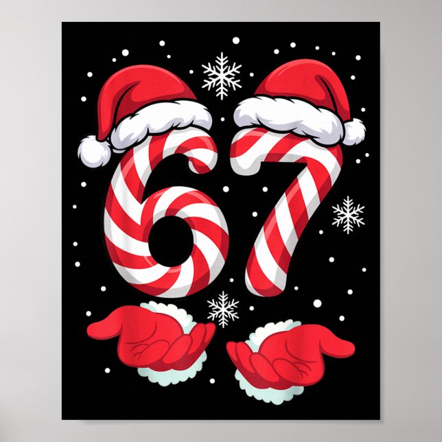 Funny Xmas Viral 67 Candy Canes Santa Funny Holida Poster (Front)