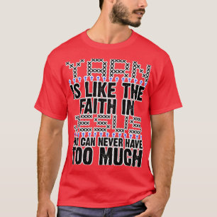 Funny Yarn Jesus Knitter Crocheter 1 T-Shirt