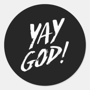 Funny Yay God Graphic Jesus Christian Religion Gif Classic Round Sticker