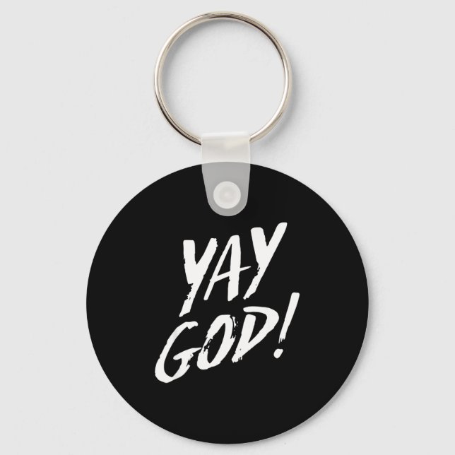Funny Yay God Graphic Jesus Christian Religion Gif Key Ring (Front)