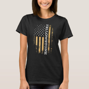 Funny Yellow Stone Flag Yellowstone American Flag T-Shirt