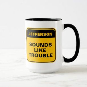 Funny yellow warning label sounds like trouble  mug