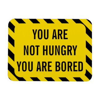 Funny Yellow Warning Not Hungry Magnet